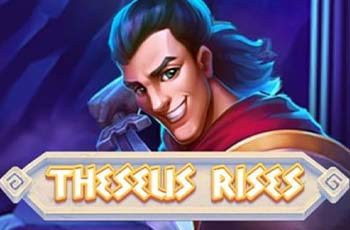 Theseus Rises